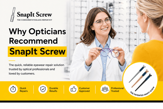 Why Opticians Are Recommending SnapItScrew to Their Customers - Snapitscrew